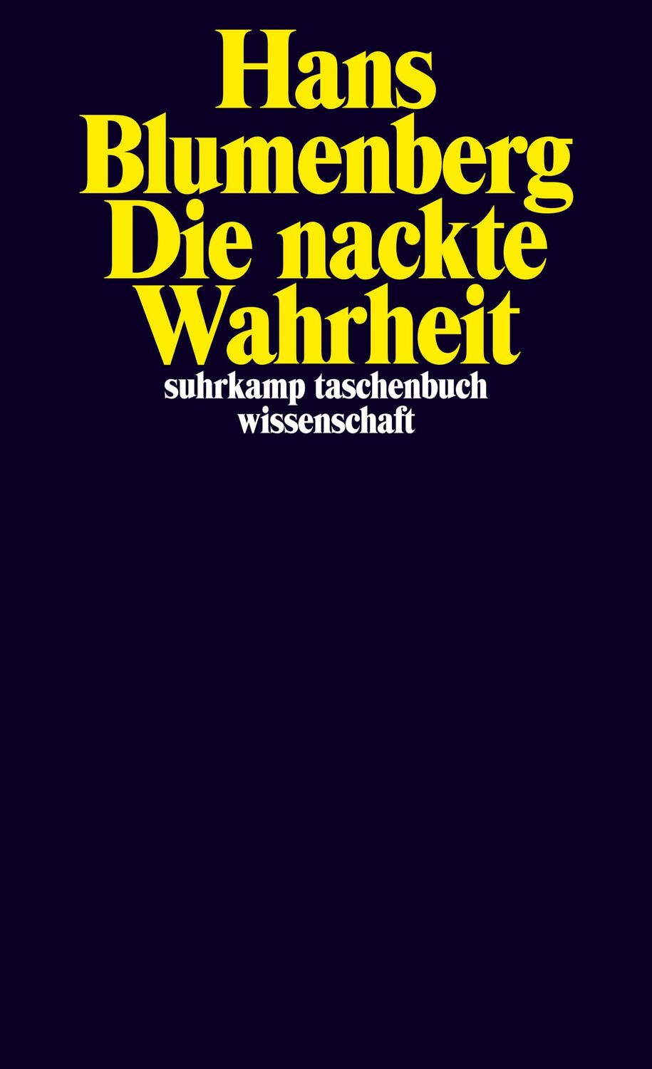 Cover: 9783518298817 | Die nackte Wahrheit | Hans Blumenberg | Taschenbuch | 199 S. | Deutsch