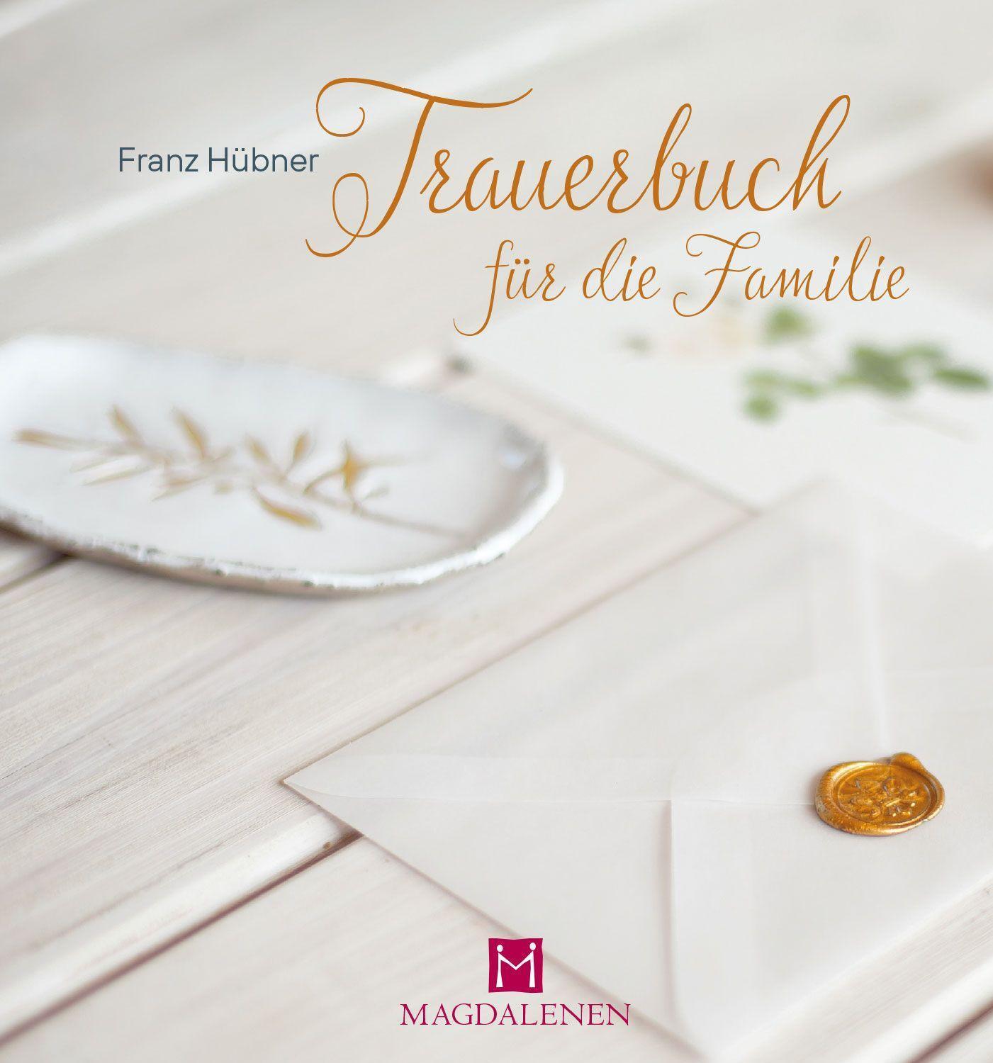 Cover: 9783957482181 | Trauerbuch für die Familie | Franz Hübner | Taschenbuch | 40 S. | 2022