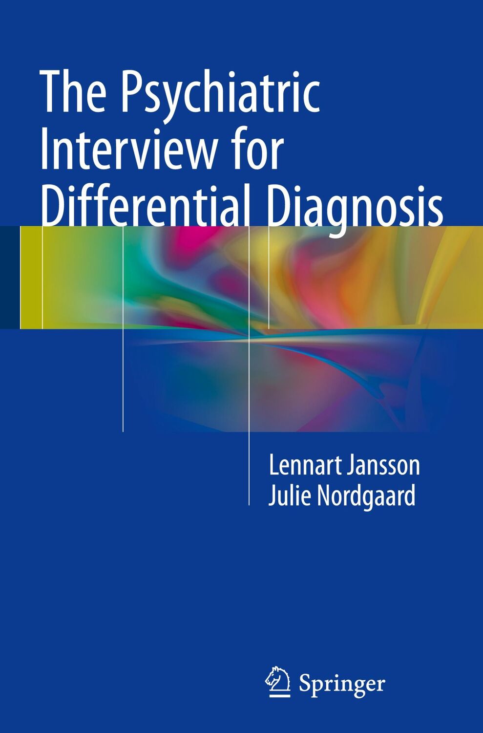 Cover: 9783319332475 | The Psychiatric Interview for Differential Diagnosis | Buch | xii