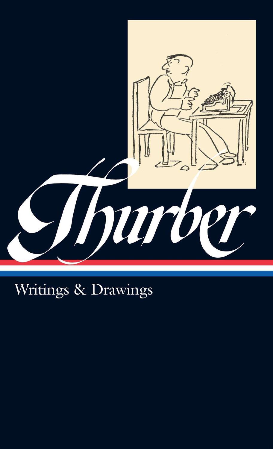 Cover: 9781883011222 | James Thurber: Writings &amp; Drawings (Loa #90) | James Thurber | Buch