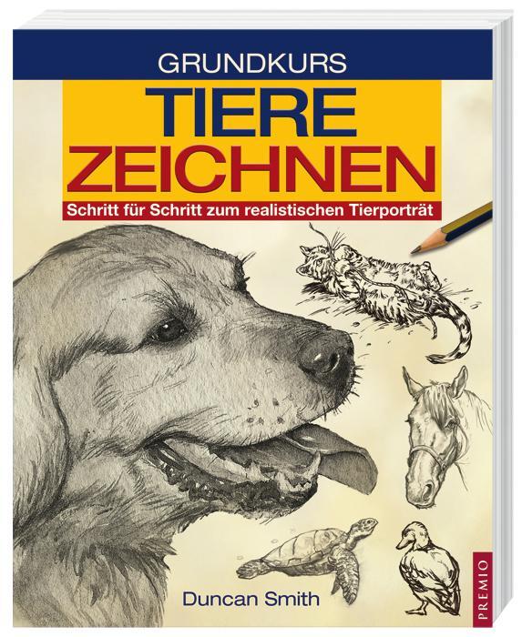 Cover: 9783867062152 | Grundkurs Tiere Zeichnen | Dunvan Schmith | Taschenbuch | 128 S.