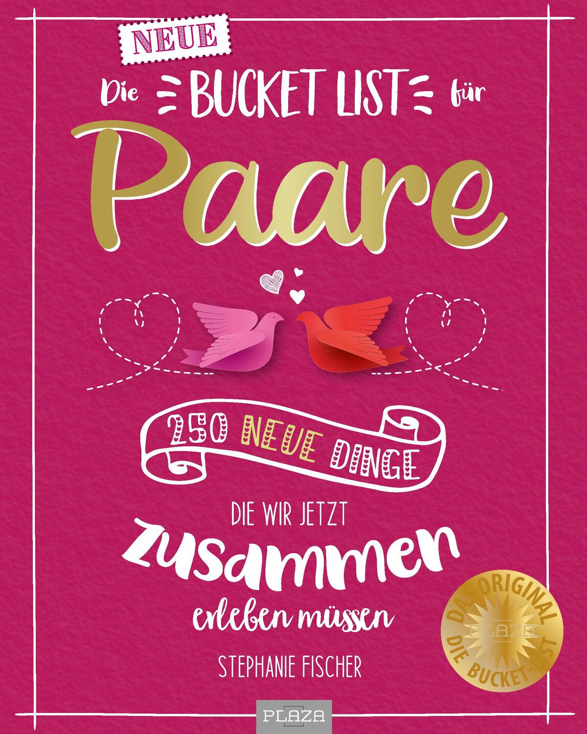 Cover: 9783966647496 | Die NEUE Bucket List für Paare | Stephanie Fischer | Taschenbuch