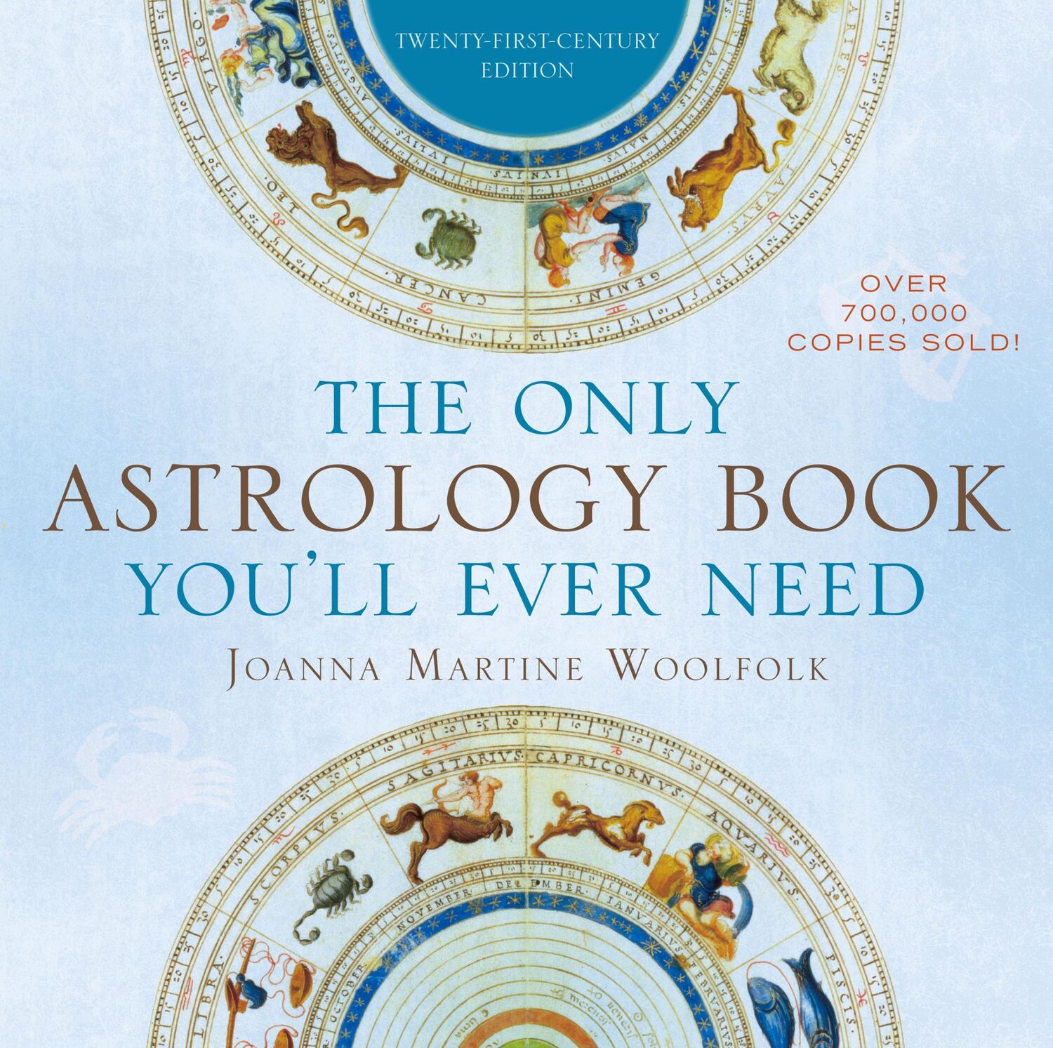 Cover: 9781589796539 | The Only Astrology Book You'll Ever Need | Joanna Martine Woolfolk