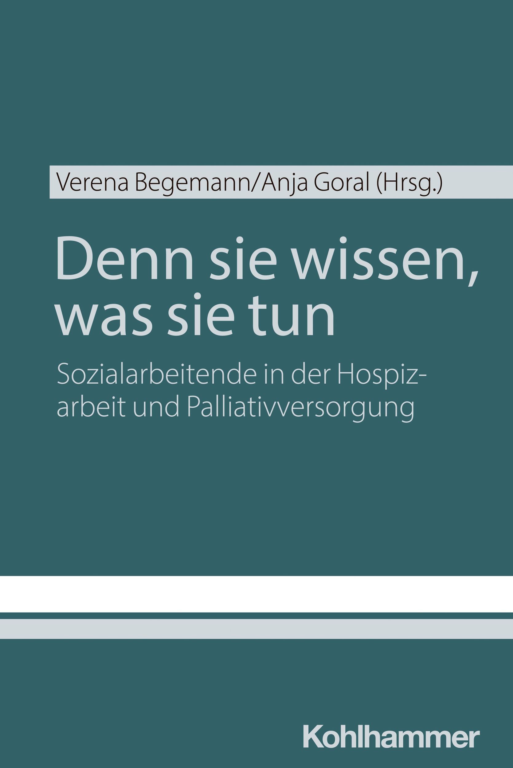 Cover: 9783170446830 | Denn sie wissen, was sie tun | Verena Begemann (u. a.) | Taschenbuch