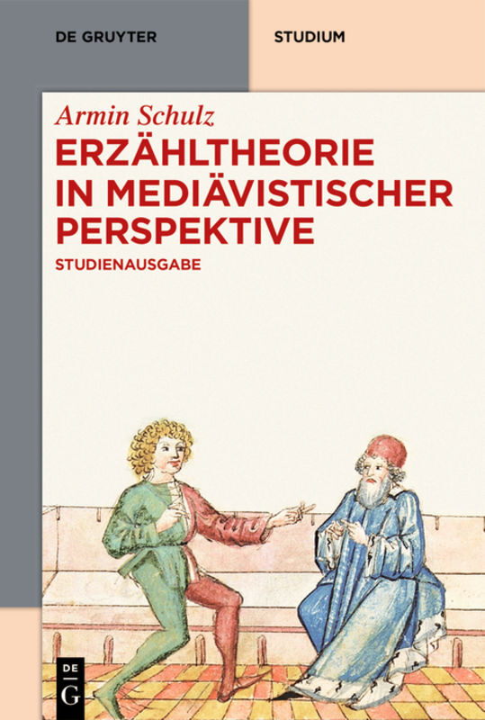 Cover: 9783110400144 | Erzähltheorie in mediävistischer Perspektive | Studienausgabe | Schulz