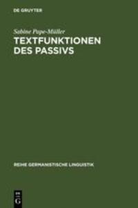 Cover: 9783484104136 | Textfunktionen des Passivs | Sabine Pape-Müller | Buch | ISSN | 1980