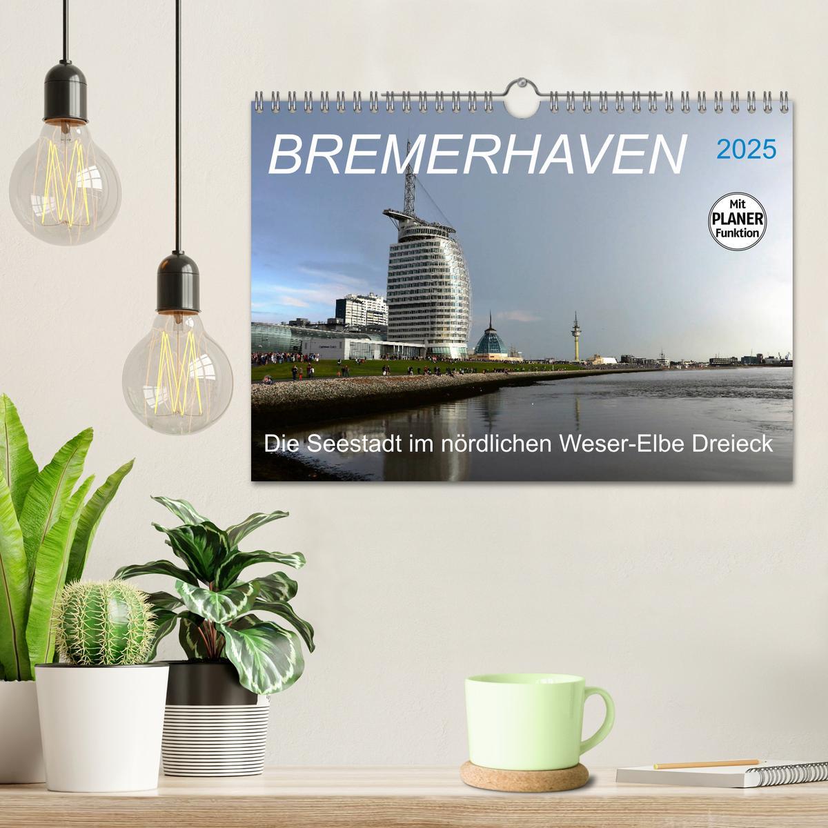 Bild: 9783435378395 | BREMERHAVEN - 2025 (Wandkalender 2025 DIN A4 quer), CALVENDO...