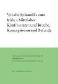 Cover: 9783799568708 | Von der Spätantike zum frühen Mittelalter: Kontinuitäten und...