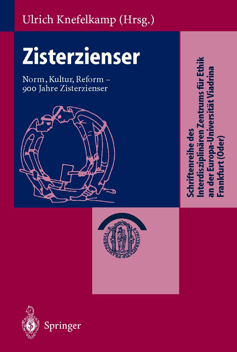 Cover: 9783540648161 | Zisterzienser | Norm, Kultur, Reform ¿ 900 Jahre Zisterzienser | Buch