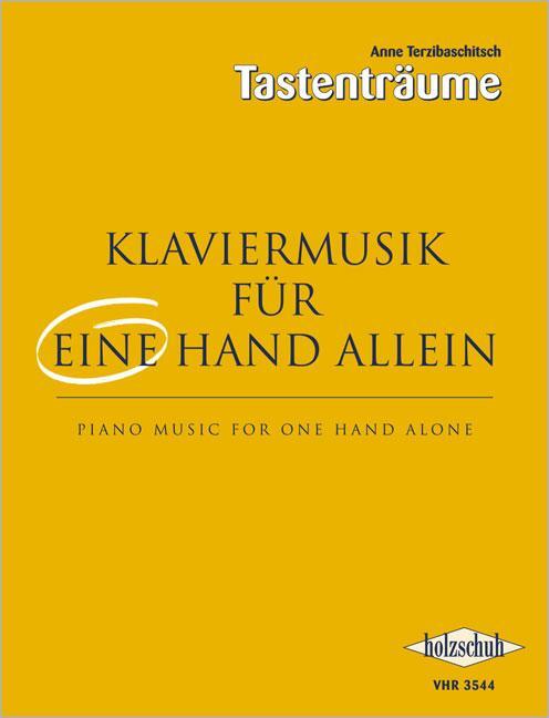 Cover: 4031659035446 | Klaviermusik für eine Hand allein | Anne Terzibaschitsch | Broschüre