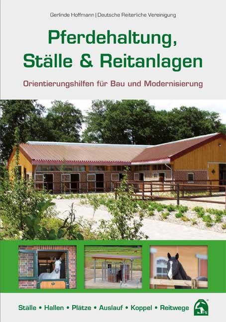 Cover: 9783885427162 | Pferdehaltung, Ställe &amp; Reitanlagen | Gerlinde Hoffmann | Taschenbuch