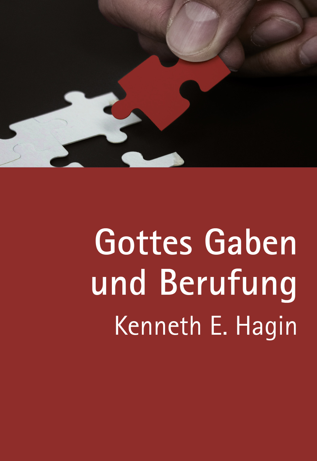 Cover: 9783924054335 | Gottes Gaben und Berufung | Kenneth E. Hagin | Buch | Buch