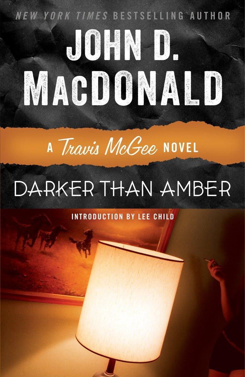 Cover: 9780812983982 | Darker Than Amber | John D Macdonald | Taschenbuch | Englisch | 2013