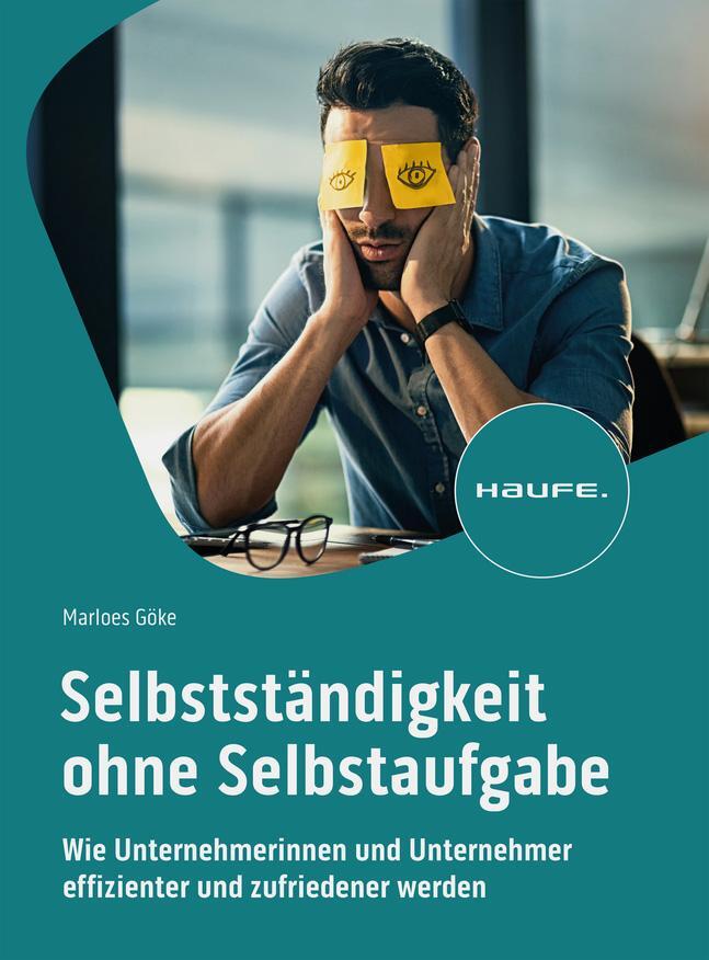 Cover: 9783648167458 | Selbstständigkeit ohne Selbstaufgabe | Marloes Göke | Taschenbuch