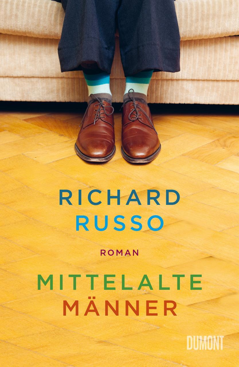 Cover: 9783832166489 | Mittelalte Männer | Roman | Richard Russo | Taschenbuch | 608 S.