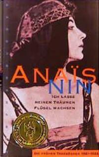 Cover: 9783485007573 | Ich lasse meinen Träumen Flügel wachsen | Anais Nin | Buch | Deutsch