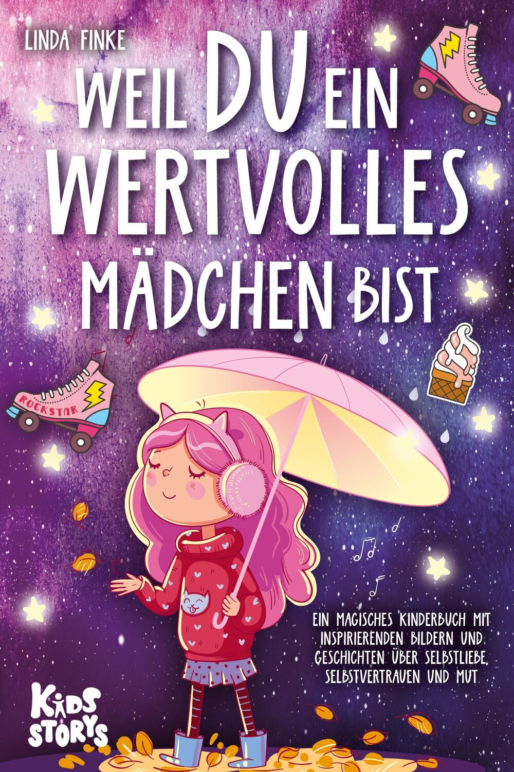 Cover: 9783989370630 | Weil Du ein wertvolles Mädchen bist: Ein magisches Kinderbuch mit...