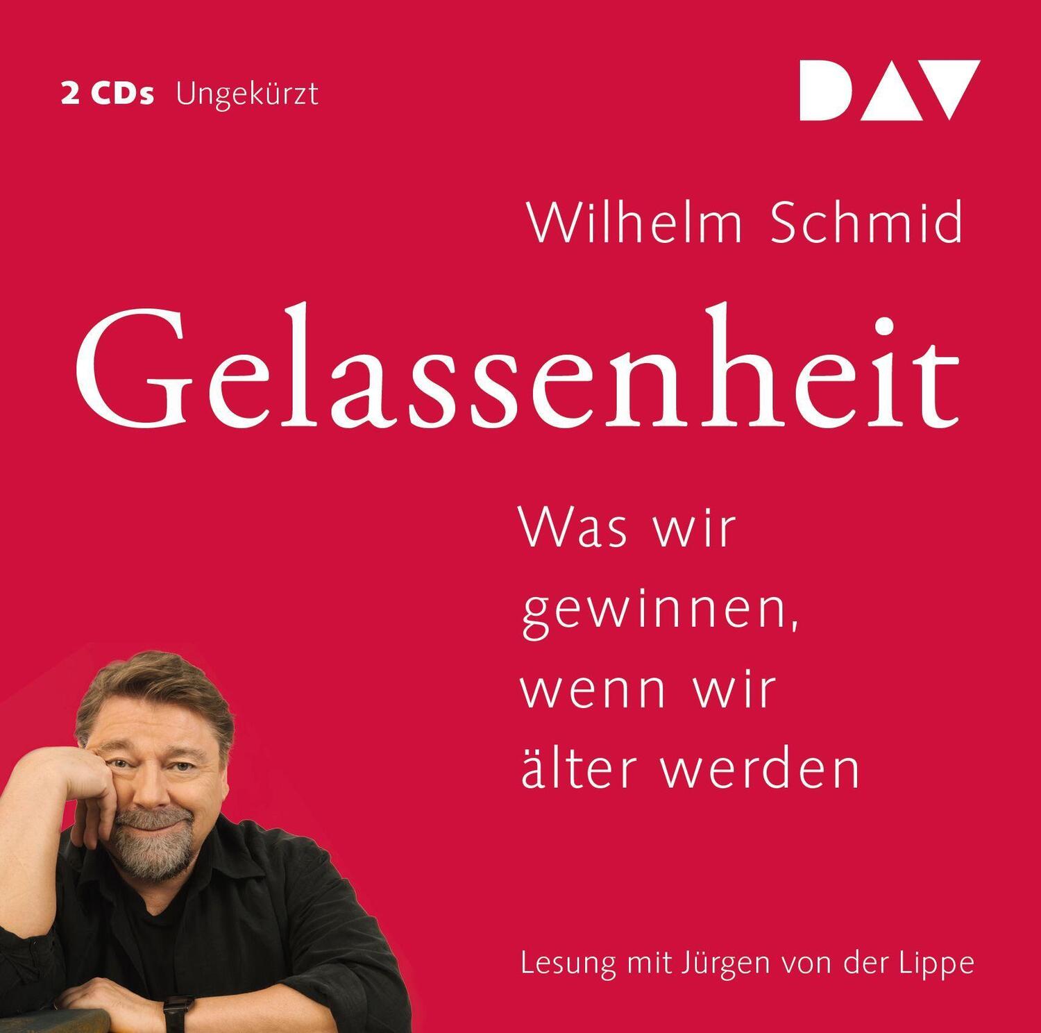 Cover: 9783862314669 | Gelassenheit. Was wir gewinnen, wenn wir älter werden | Wilhelm Schmid