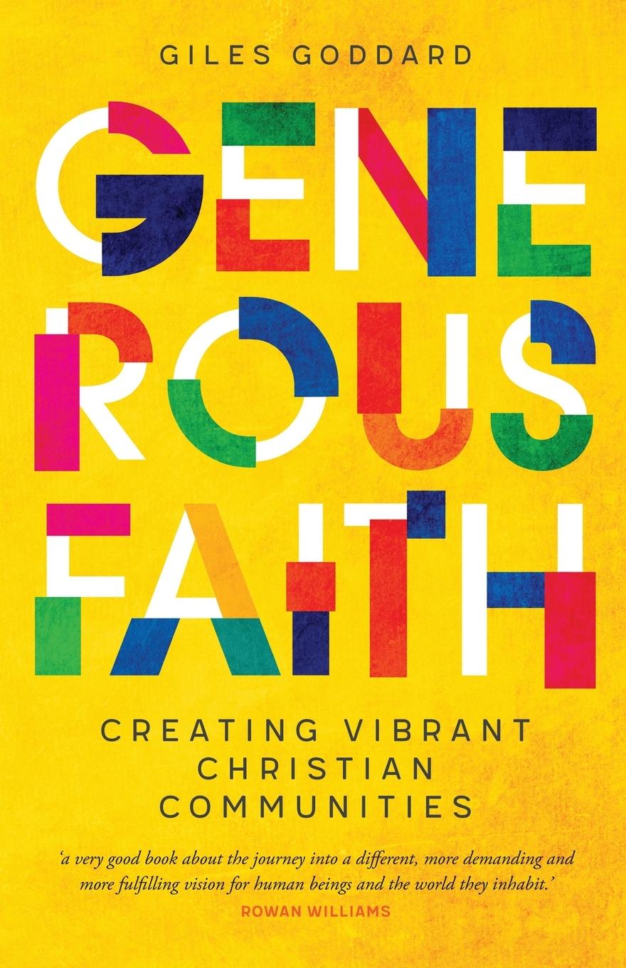 Cover: 9781786225610 | Generous Faith | Creating vibrant Christian communities | Goddard