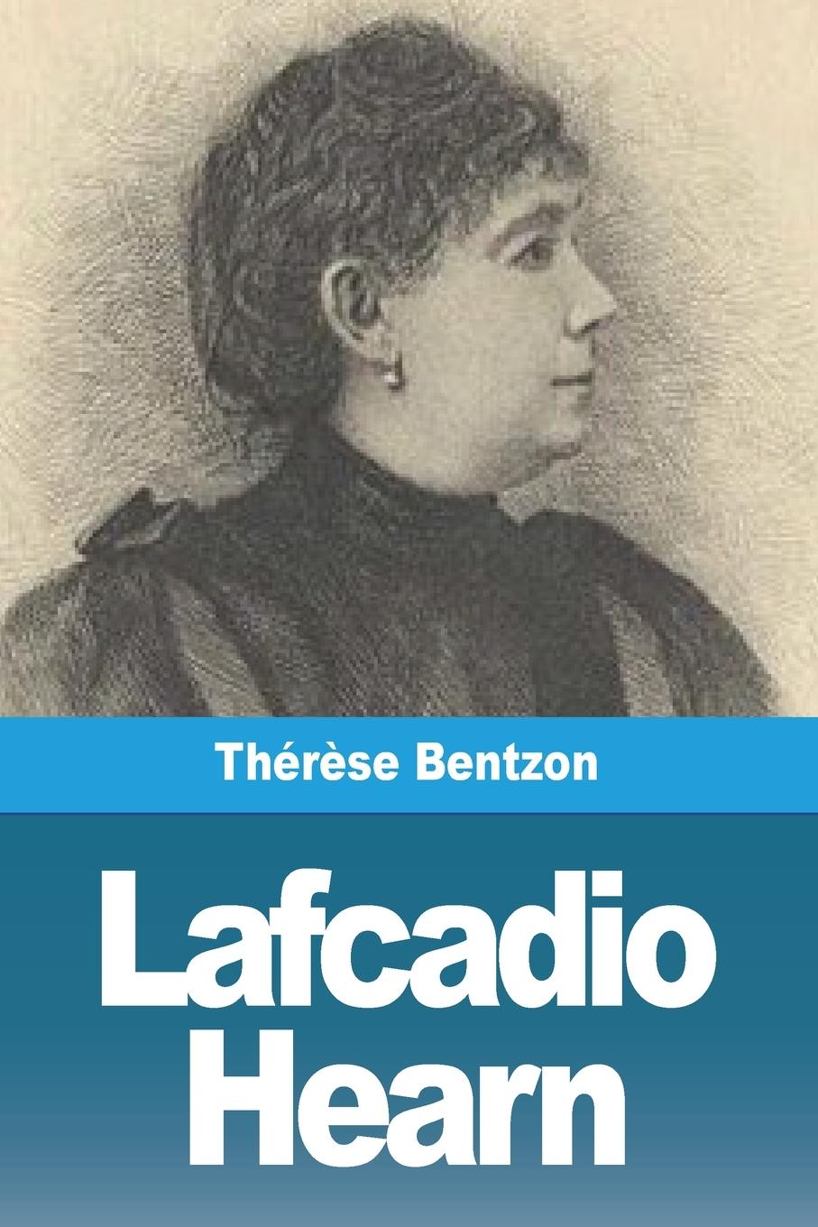 Cover: 9783988815101 | Lafcadio Hearn | Thérèse Bentzon | Taschenbuch | Paperback | 2023