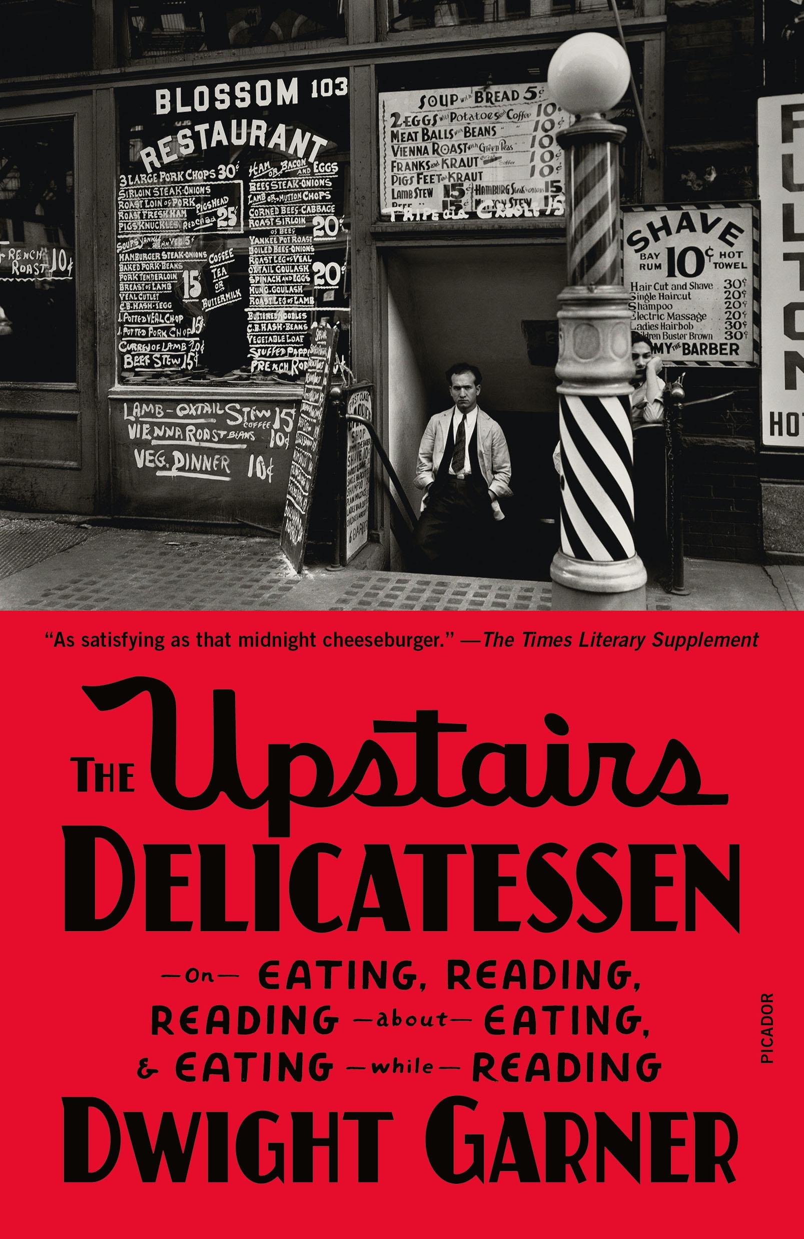 Cover: 9781250338365 | The Upstairs Delicatessen | Dwight Garner | Taschenbuch | Englisch