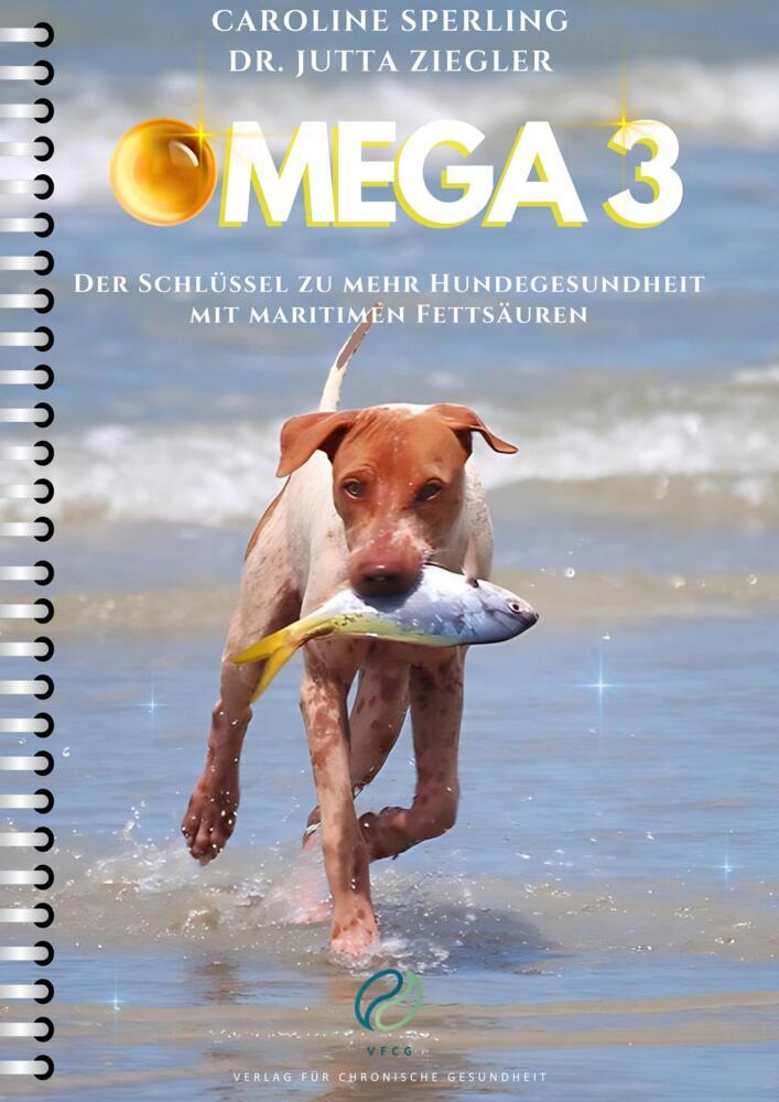 Cover: 9783950431865 | Omega 3 | Jutta Ziegler (u. a.) | Taschenbuch | Spiralbindung | 2024