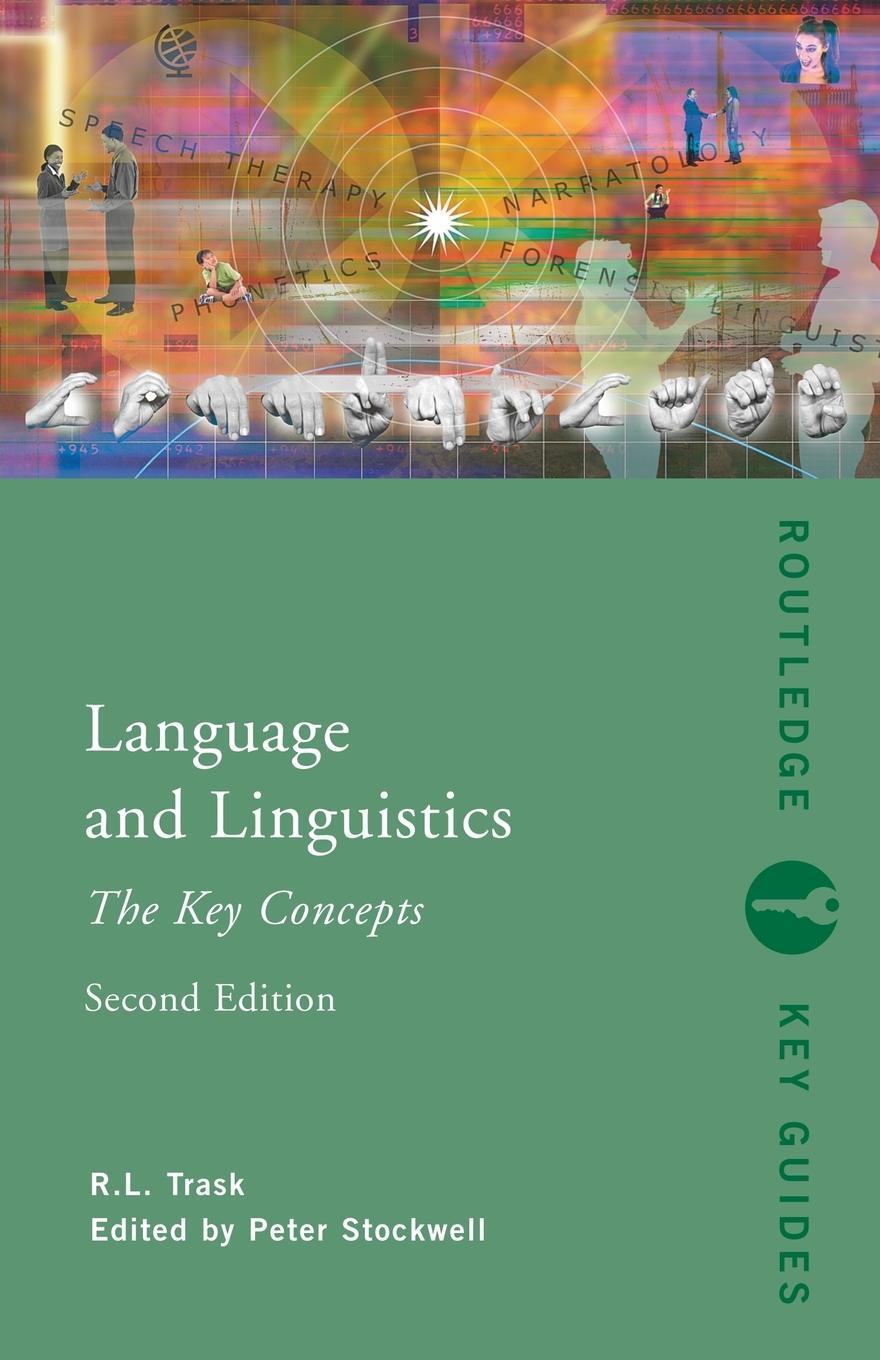 Cover: 9780415413596 | Language and Linguistics: The Key Concepts | R. L. Trask | Taschenbuch