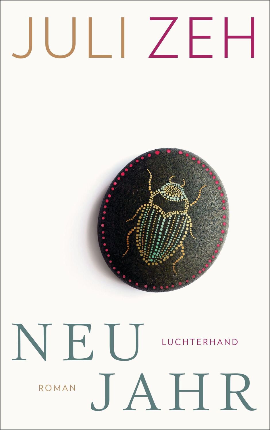 Cover: 9783630875729 | Neujahr | Roman | Juli Zeh | Buch | 192 S. | Deutsch | 2018