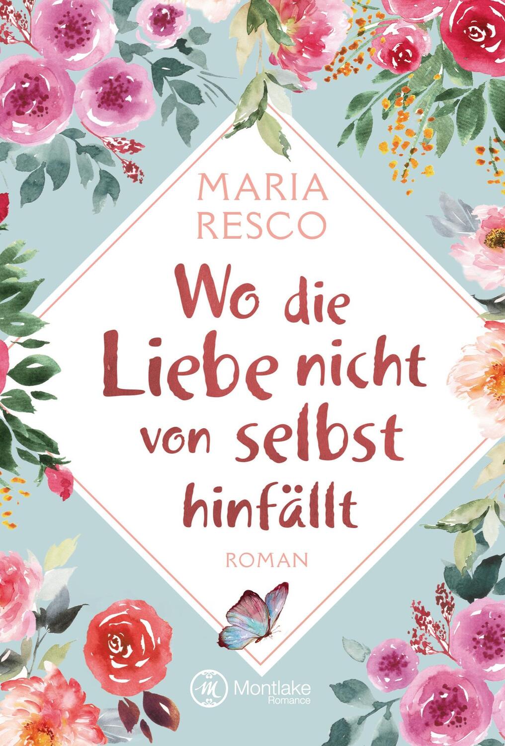 Cover: 9782919808571 | Wo die Liebe nicht von selbst hinfällt | Maria Resco | Taschenbuch