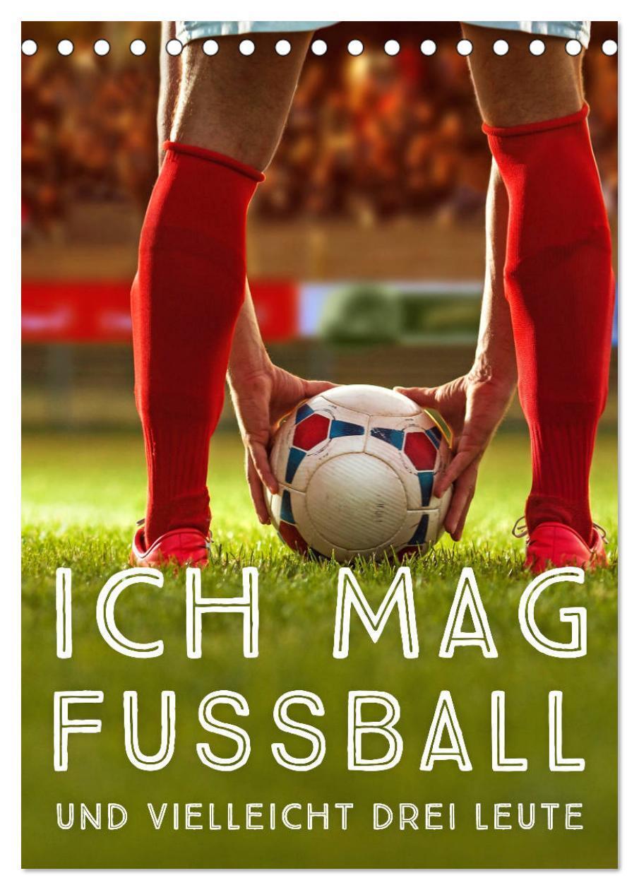 Cover: 9783435945146 | Ich mag Fußball¿ und vielleicht drei Leute. Sprüche und Weisheiten...