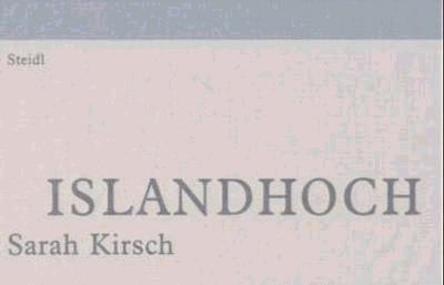 Cover: 9783882438338 | Islandhoch | Tagebruchstücke | Sarah Kirsch | Buch | 104 S. | Deutsch