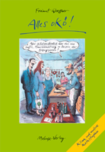 Cover: 9783938304754 | Alles okö! | Klima und andere Katastrophen | Freimut Wössner | Buch