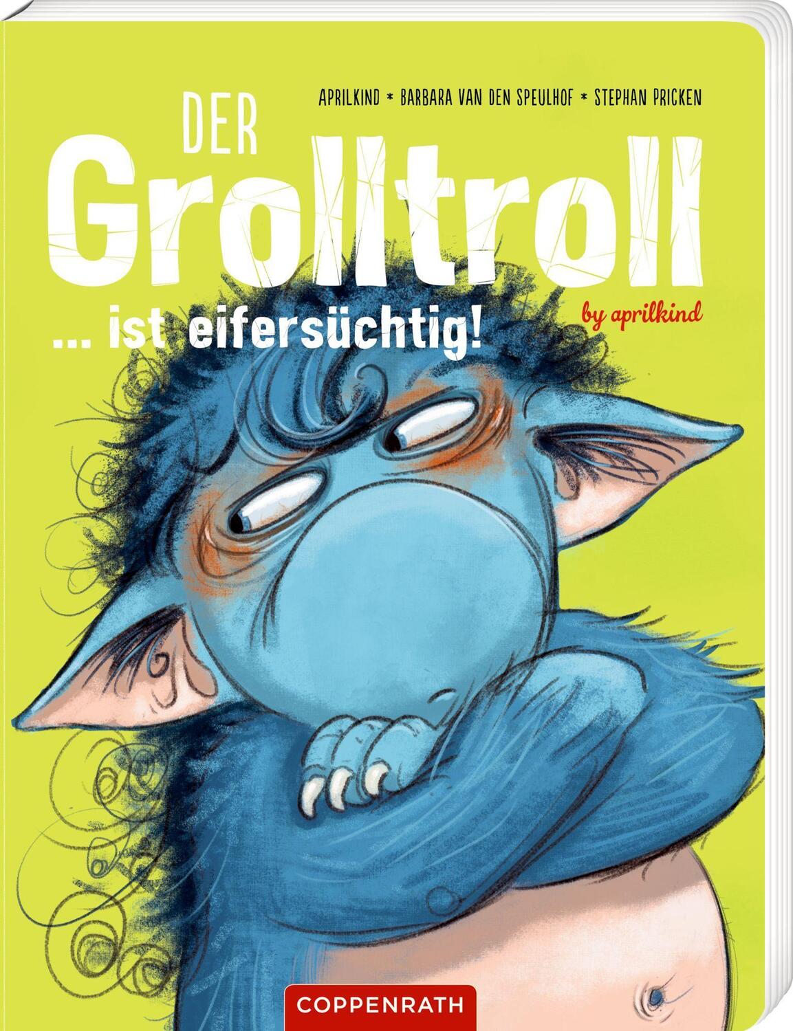 Cover: 9783649647881 | Der Grolltroll ... ist eifersüchtig! (Pappbilderbuch) | by aprilkind