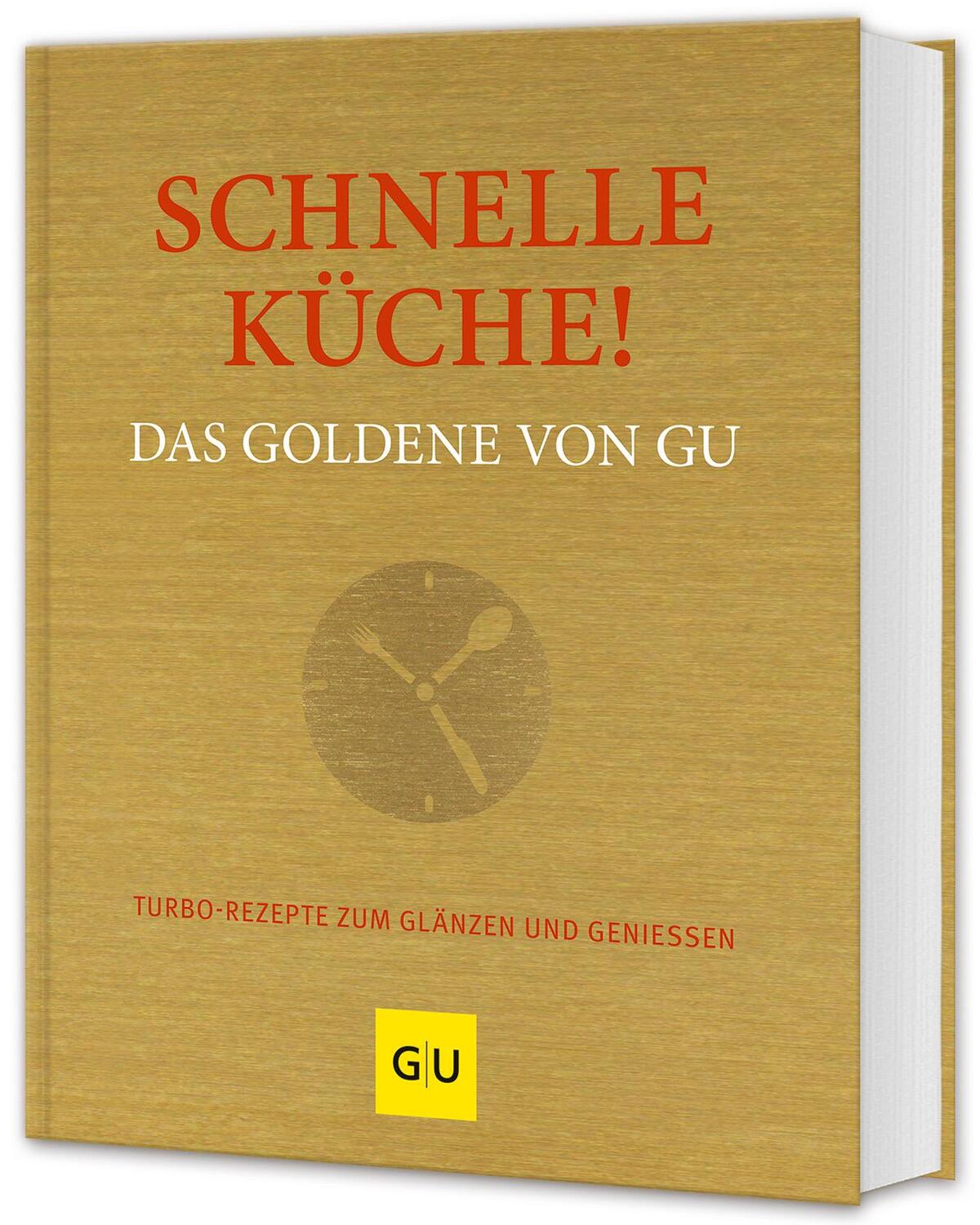 Cover: 9783833870804 | Schnelle Küche! Das Goldene von GU | Adriane Andreas | Buch | 352 S.