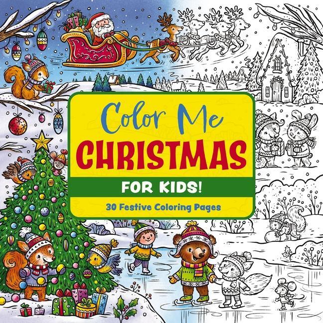 Cover: 9781400346790 | Color Me Christmas (for Kids!) | 30 Festive Coloring Pages | Press