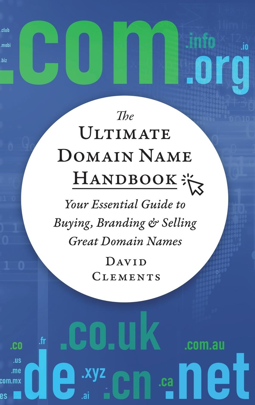 Cover: 9798990448407 | The Ultimate Domain Name Handbook | David Clements | Buch | Englisch