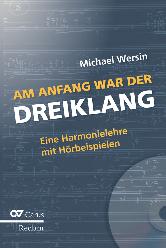 Cover: 9783150110256 | Am Anfang war der Dreiklang, m. Audio-CD | Michael Wersin | Buch