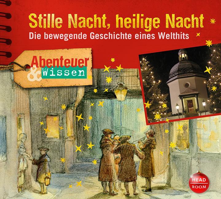 Cover: 9783963460364 | Abenteuer &amp; Wissen: Stille Nach, heilige Nacht | Gudrun Sulzenbacher