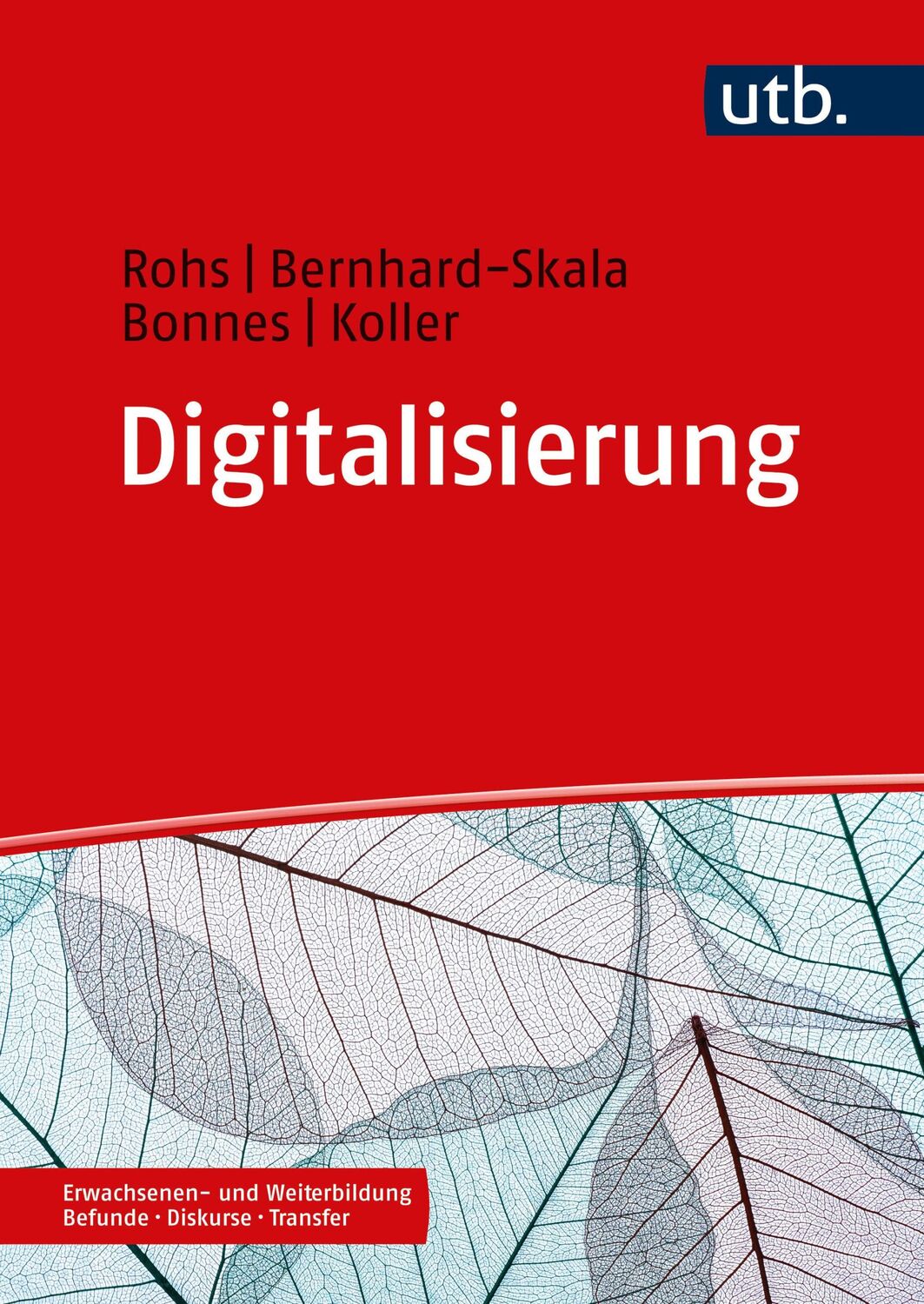 Cover: 9783825260262 | Digitalisierung | in der Erwachsenen- und Weiterbildung | Rohs (u. a.)