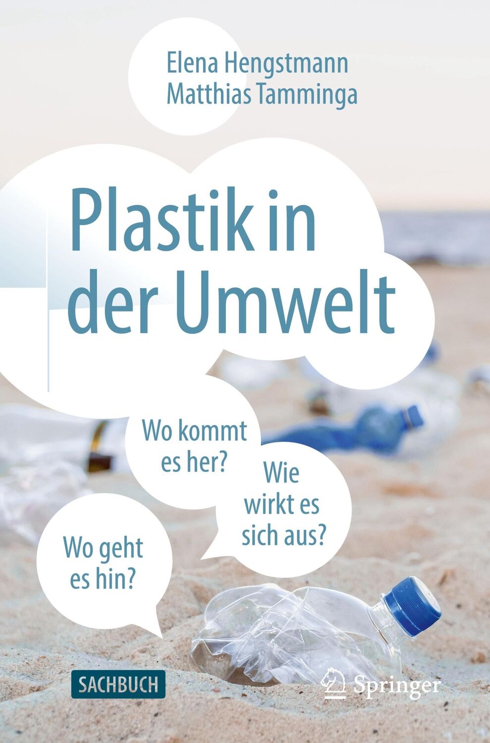 Cover: 9783662658635 | Plastik in der Umwelt | Matthias Tamminga (u. a.) | Taschenbuch | X