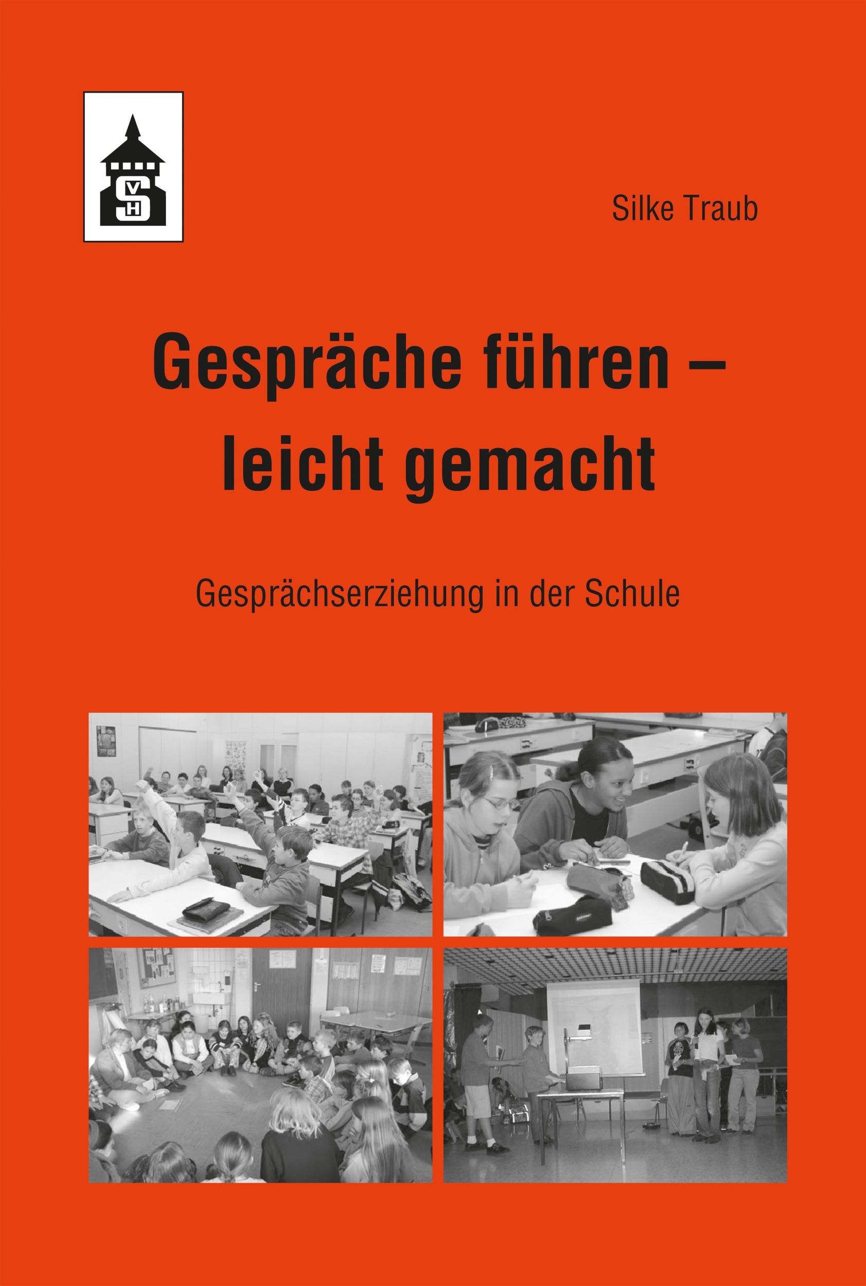 Cover: 9783834022493 | Gespräche führen - leicht gemacht | Gesprächserziehung in der Schule