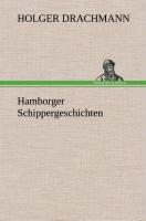 Cover: 9783849533731 | Hamborger Schippergeschichten | Holger Drachmann | Buch | 128 S.