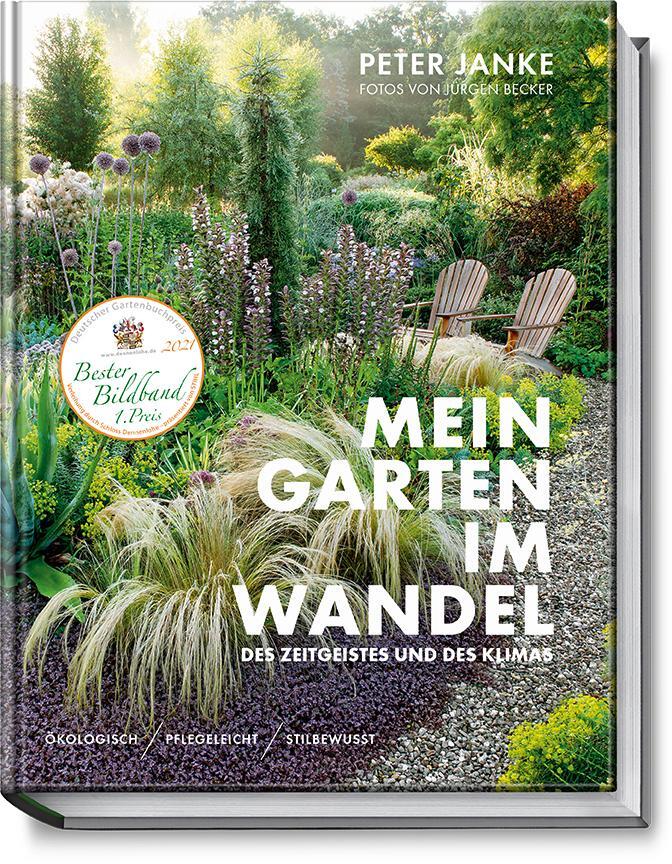 Cover: 9783954532056 | Peter Janke: Mein Garten im Wandel des Zeitgeistes und des Klimas