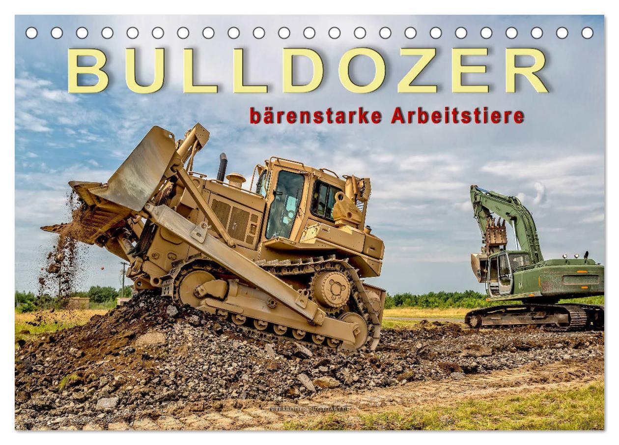 Cover: 9783435289363 | Bulldozer - bärenstarke Arbeitstiere (Tischkalender 2025 DIN A5...