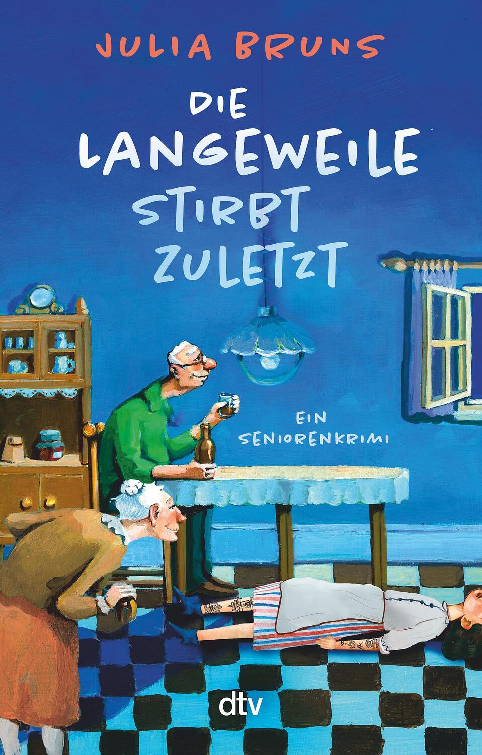 Cover: 9783423220002 | Die Langeweile stirbt zuletzt | Julia Bruns | Taschenbuch | Deutsch