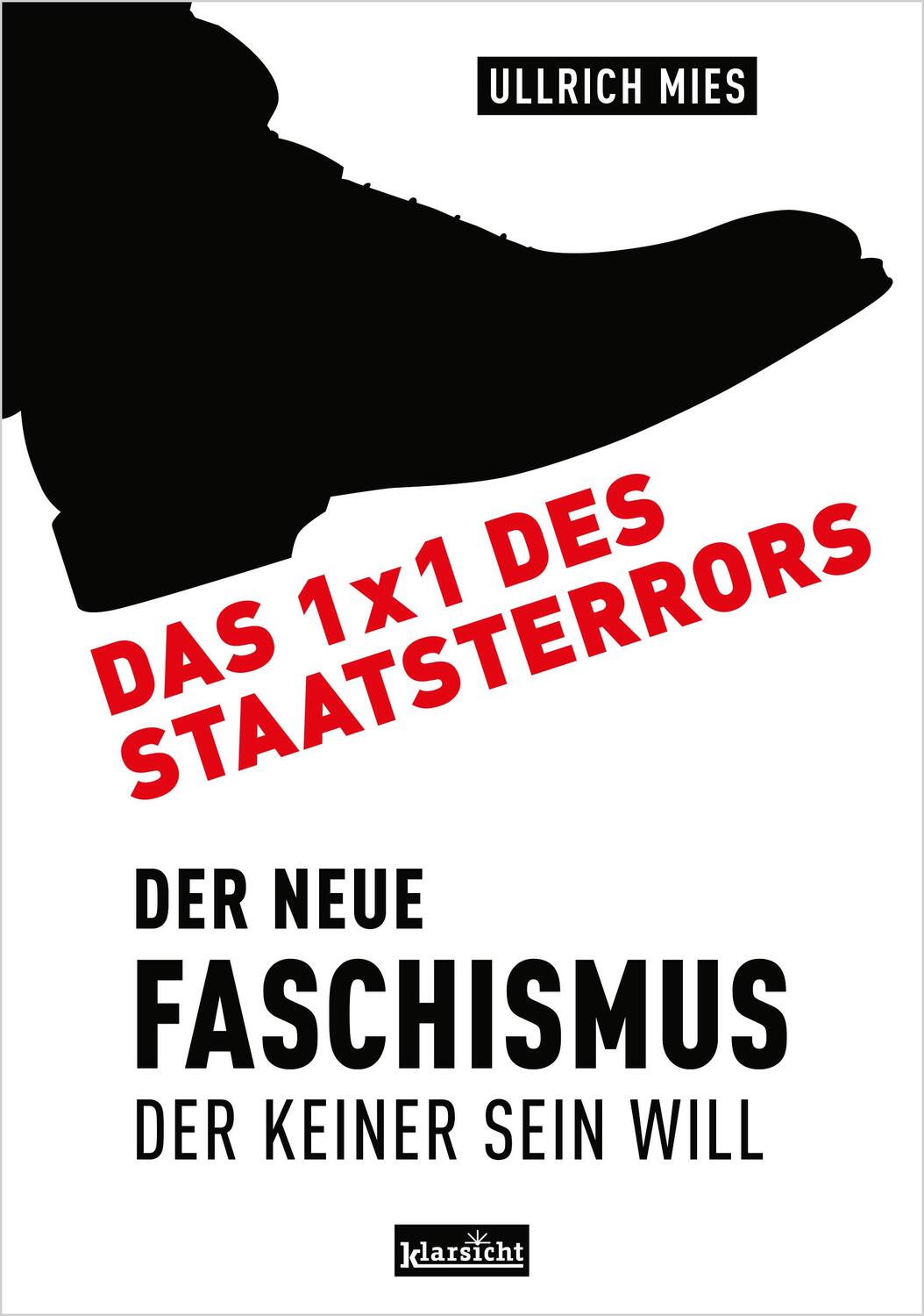 Cover: 9783985842476 | Das 1x1 des Staatsterrors | Der Neue Faschismus, der keiner sein will