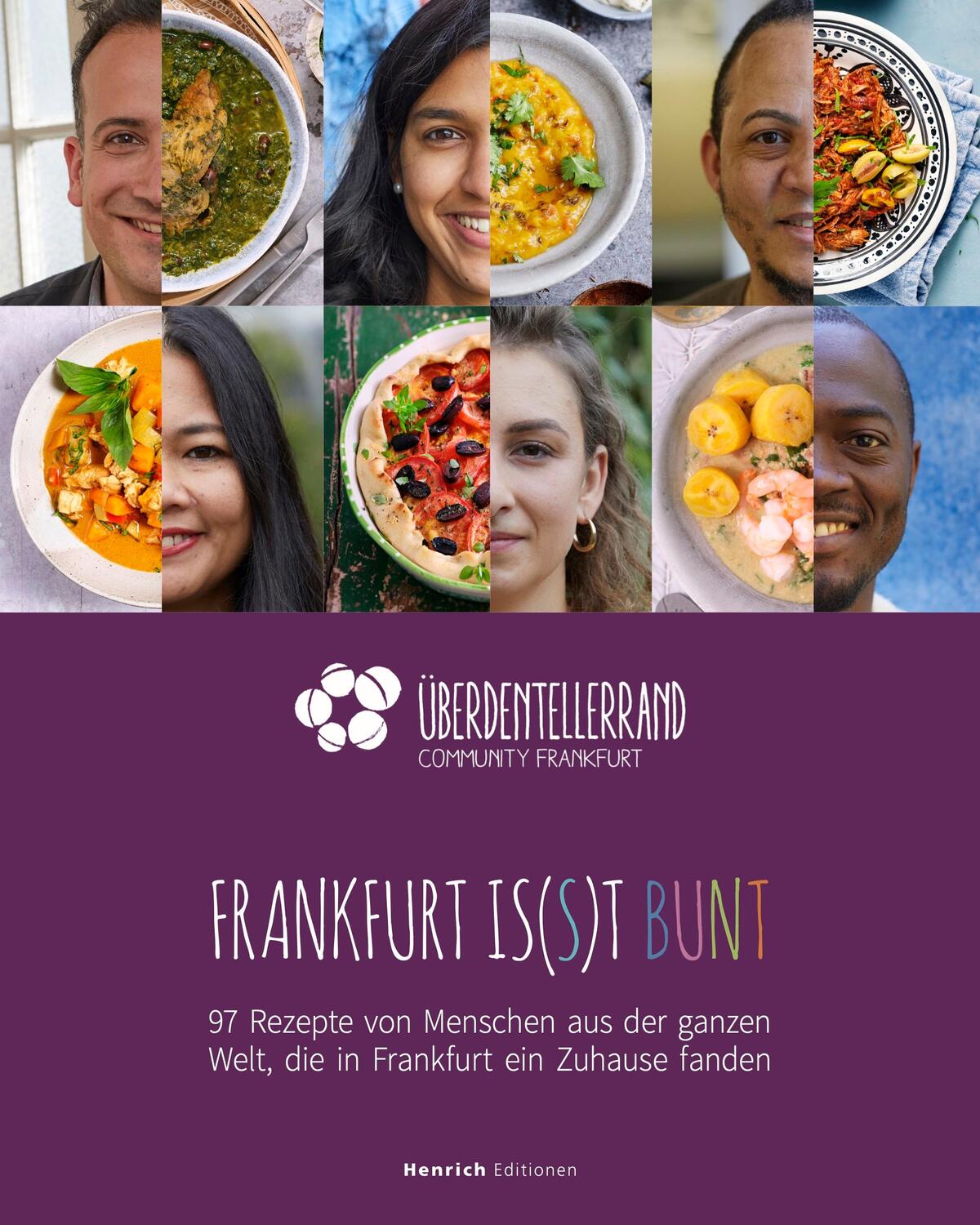 Cover: 9783963200540 | Frankfurt is(s)t bunt | Über den Tellerrand Frankfurt e.V. | Buch