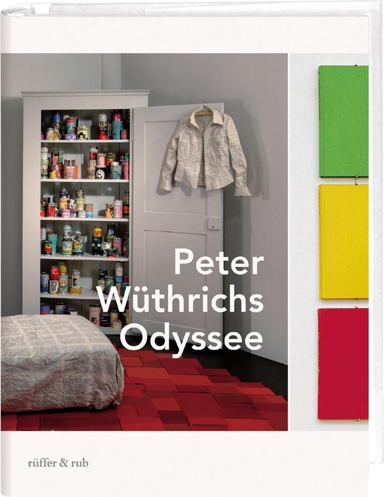 Cover: 9783906304540 | Peter Wüthrichs Odyssee | Peter/Ghezzi, Felix Wüthrich | Buch | 192 S.