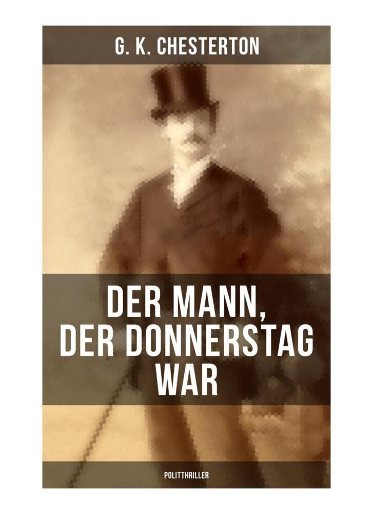 Cover: 9788027263424 | Der Mann, der Donnerstag war (Politthriller) | G. K. Chesterton | Buch