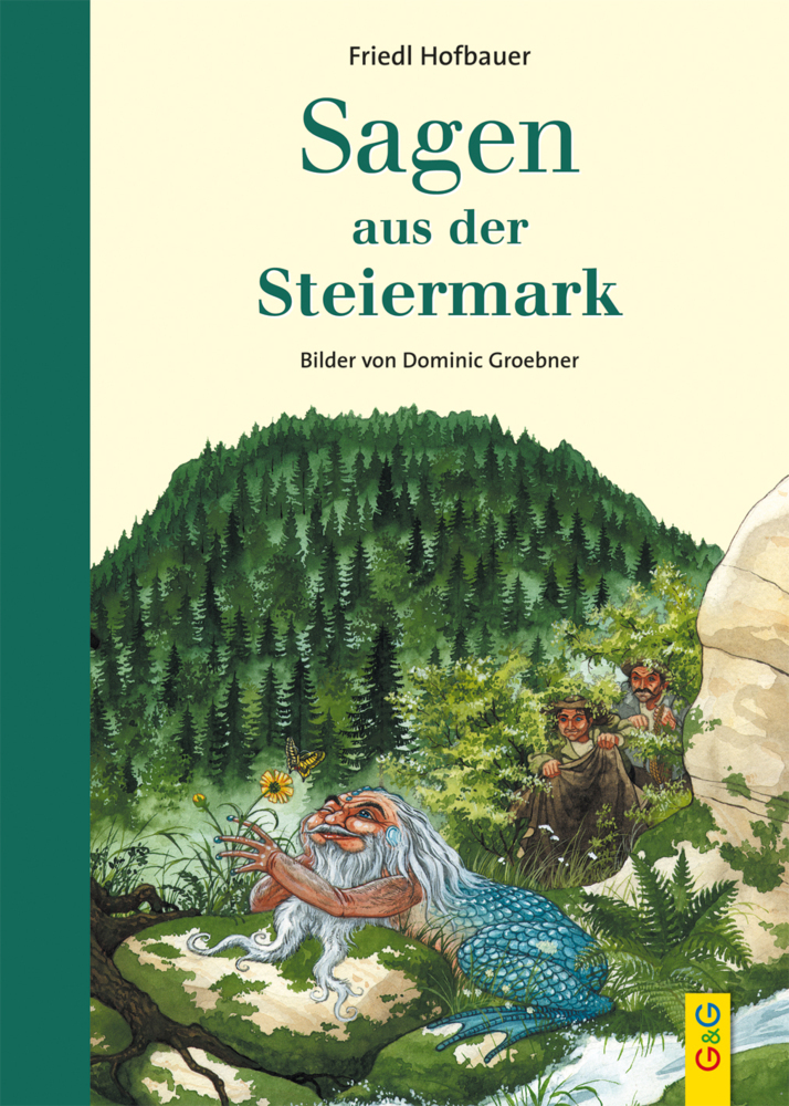 Cover: 9783707422702 | Sagen aus der Steiermark | Friedl Hofbauer | Buch | 88 S. | Deutsch